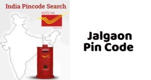 Jalgaon Pin Code | Jalgaon pin code number | pin code of my location Jalgaon Pin Code