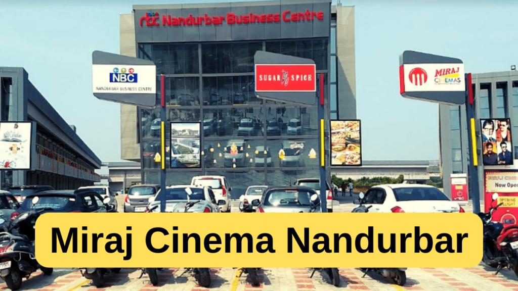 Miraj Cinema Nandurbar