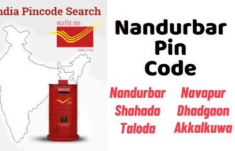 Nandurbar Pin Code | nandurbar pin code number | pin code of my location Nandurbar Pin Code