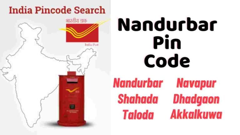 Nandurbar Pin Code | nandurbar pin code number | pin code of my location