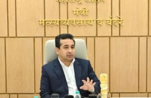 महाराष्ट्राला जागतिक जहाजबांधणी केंद्र बनविण्याची संधी – मंत्री नितेश राणे